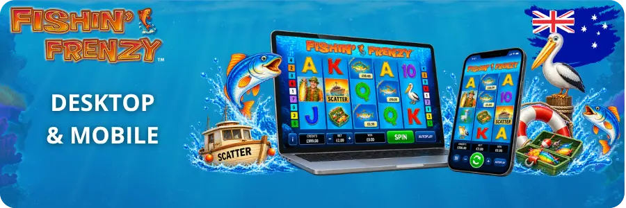 Fishin' Frenzy Desktop & Mobile Experience